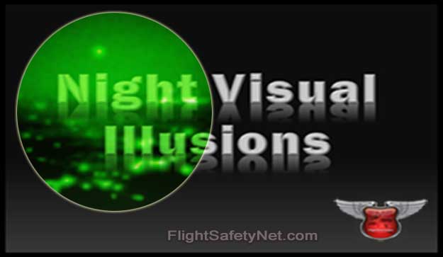 11 Night Visual Illusions at FlightSafetyNet.com