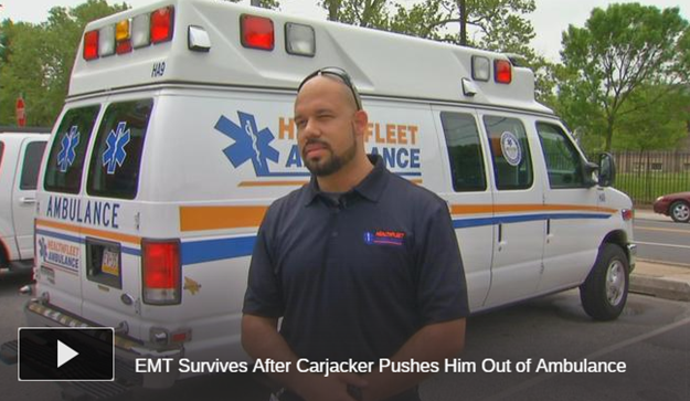 Carjacker Pushes EMT Out of Moving Ambulance